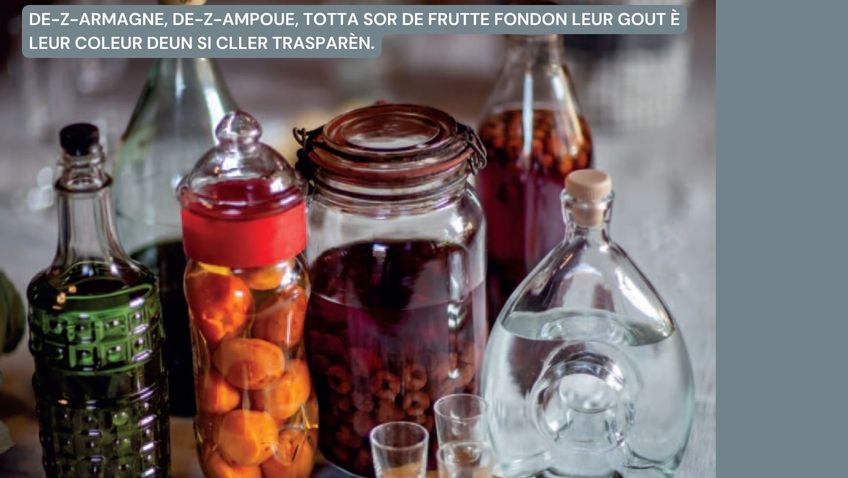 Des abricots, des framboises, toute sorte de fruits fondent leur saveur et leur couleur dans ce liquide transparent.